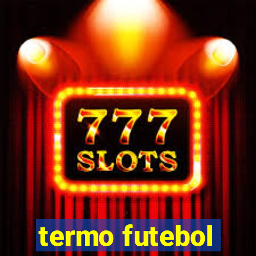 termo futebol